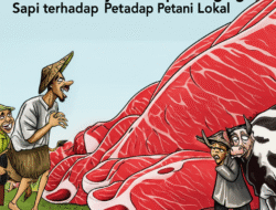 Evaluasi Kebijakan Impor Daging Sapi terhadap Petani Lokal