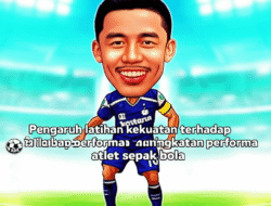 Pengaruh latihan kekuatan terhadap peningkatan performa atlet sepak bola