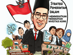 Strategi Pemerintah dalam Meningkatkan Investasi Asing